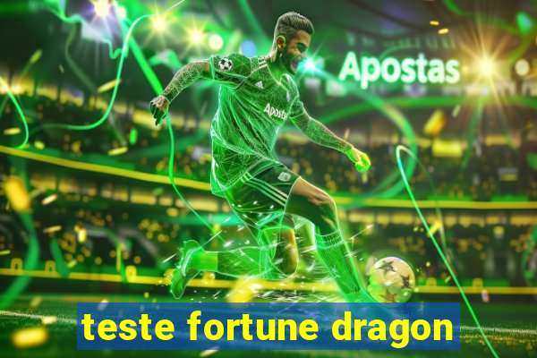 teste fortune dragon